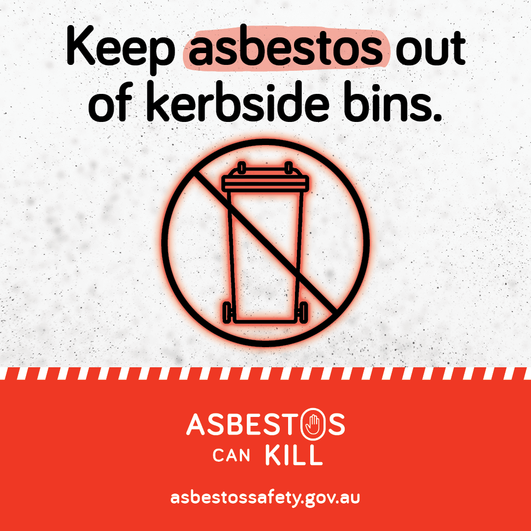 Keep asbestos out of kerbside bins